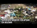 Servicios básicos colapsan en el estado Bolívar – Contigo Siempre
