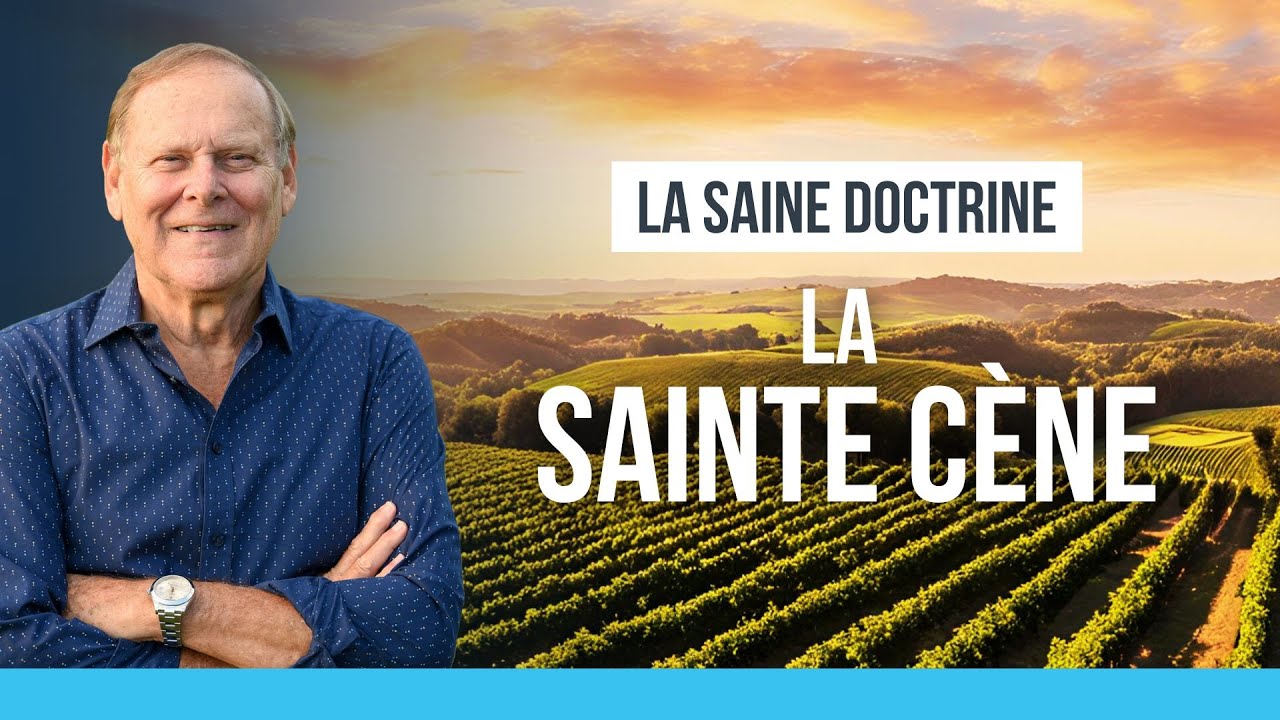 LA SAINE DOCTRINE : LA SAINTE CÈNE | MIKI HARDY | 04/08/2024