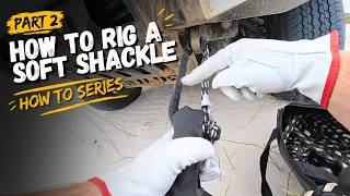 How to use a 4x4 Soft Shackle for optimal strength? | Rusty 4x4 HOW TO Series | Soft Shackles Pt. 2 screenshot 4