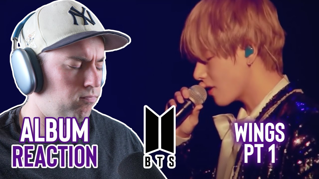 BTS Reaction - The Deep Dive Album #11 - Wings Pt 1