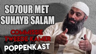 SO7OUR MET SUHAYB SALAM: TWEEDE KAMER COMMISSIE POPPENKAST