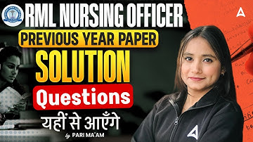 RML Nursing Officer Previous Year Paper Solution | RML Nursing Officer PYQ Solved | #RMLNursing #RML