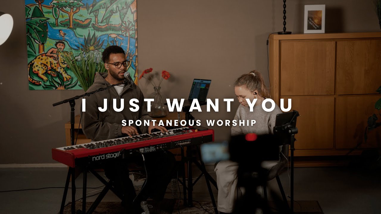I JUST WANT YOU | Spontaneous Worship | Nathan Ilis & Muriel