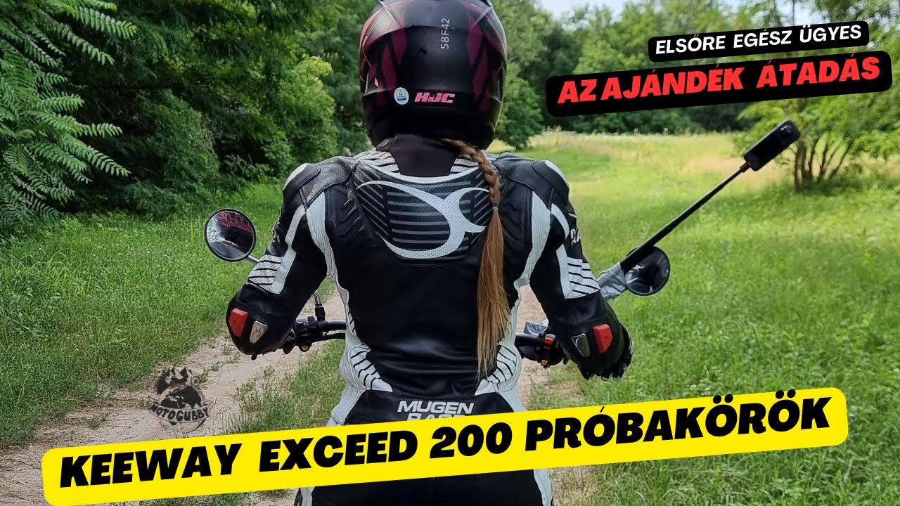 Nagy volt az öröm, Keeway exceed 200 próbakörök