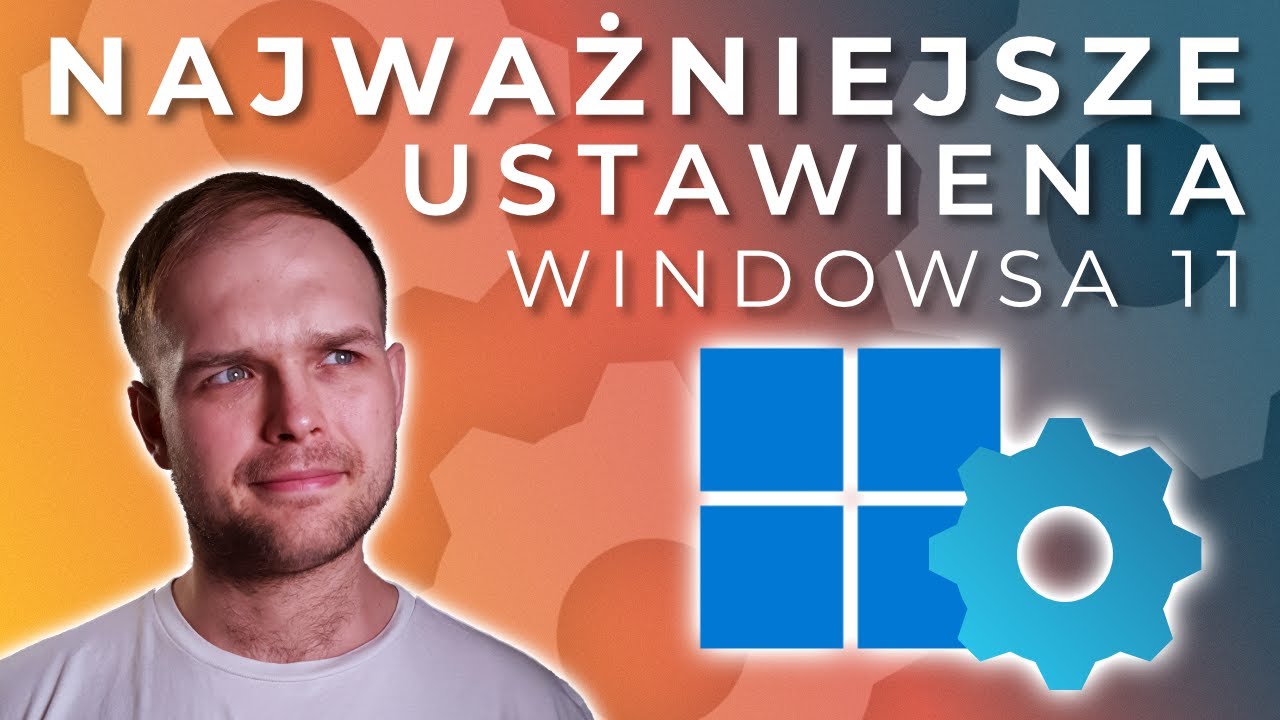 Ustawienia Windowsa 11 które musicie znać!
