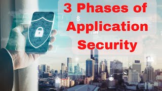 3 PHASES OF APPLICATION SECURITY: How to stay safe when developing software screenshot 3