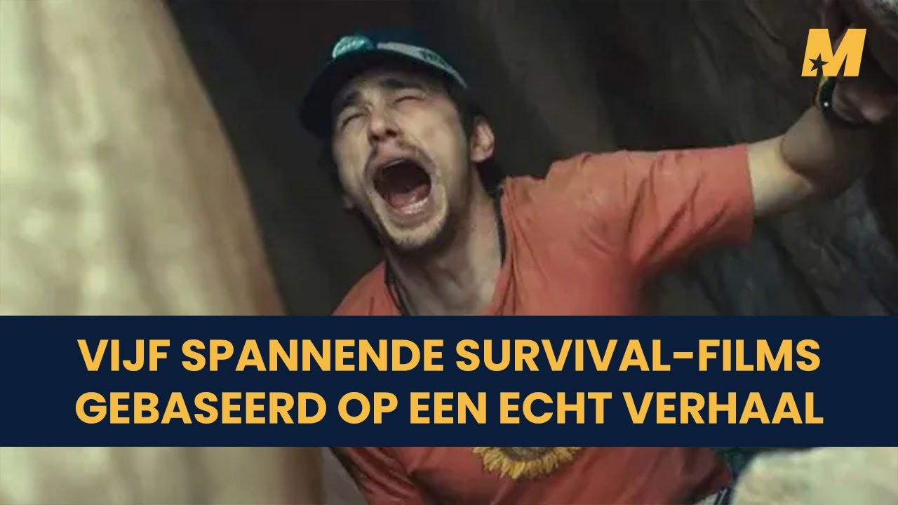 Vijf spannende survival-films gebaseerd op een echt verhaal