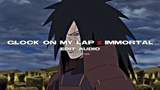 glock on my lap x immortal (edit audio) Resimi
