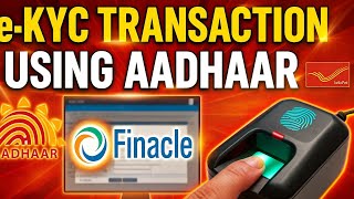 Finacle eKYC Based Transactions | Cash Deposit, Withdrawal & Verification