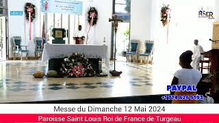 Messe du Dimanche 12 Mai 2024