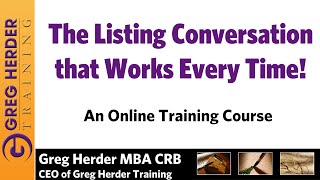 The Listing Presentation Training Course by Greg Herder