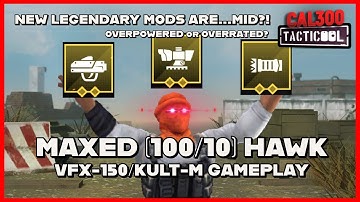 TACTICOOL: NEW MODS ARE...MID? MAXED (100/10) HAWK (tuah) VFX-150/KULT-M (🟡🟡🟡) Gameplay
