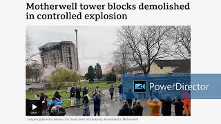 Excerpt from the BBC News article “Motherwell tower blocks demolished in controlled explosion”