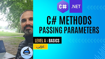 [C# Level-A][عربى][17 - C# Methods (Passing Parameters)]