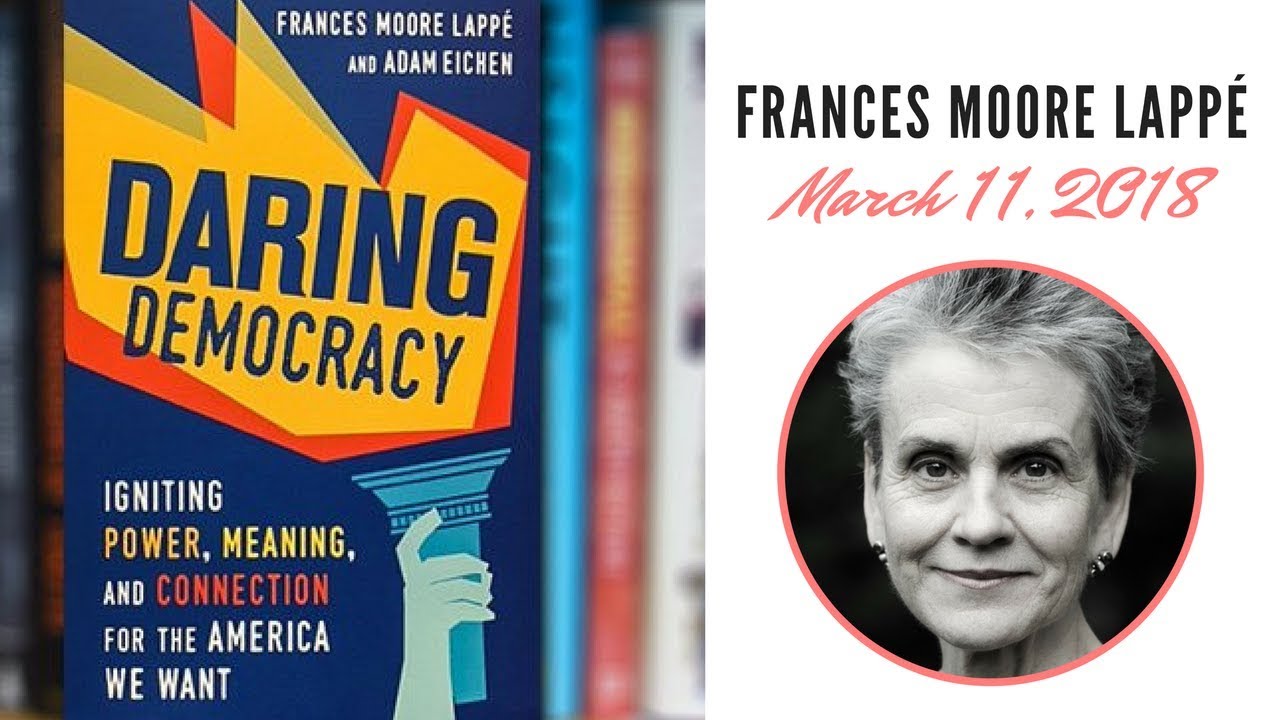 2018 Kiplinger Lecture: Frances Moore Lappé