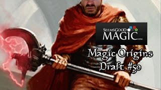 Magic Origins Draft #50 - Match 1