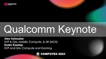 Qualcomm Keynote | COMPUTEX 2023