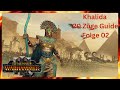 Gruftkönigeguide für Immortal Empires in Total War Warhammer3/20 Züge/Khalida/02/Patch 4.2.2/Deutsch