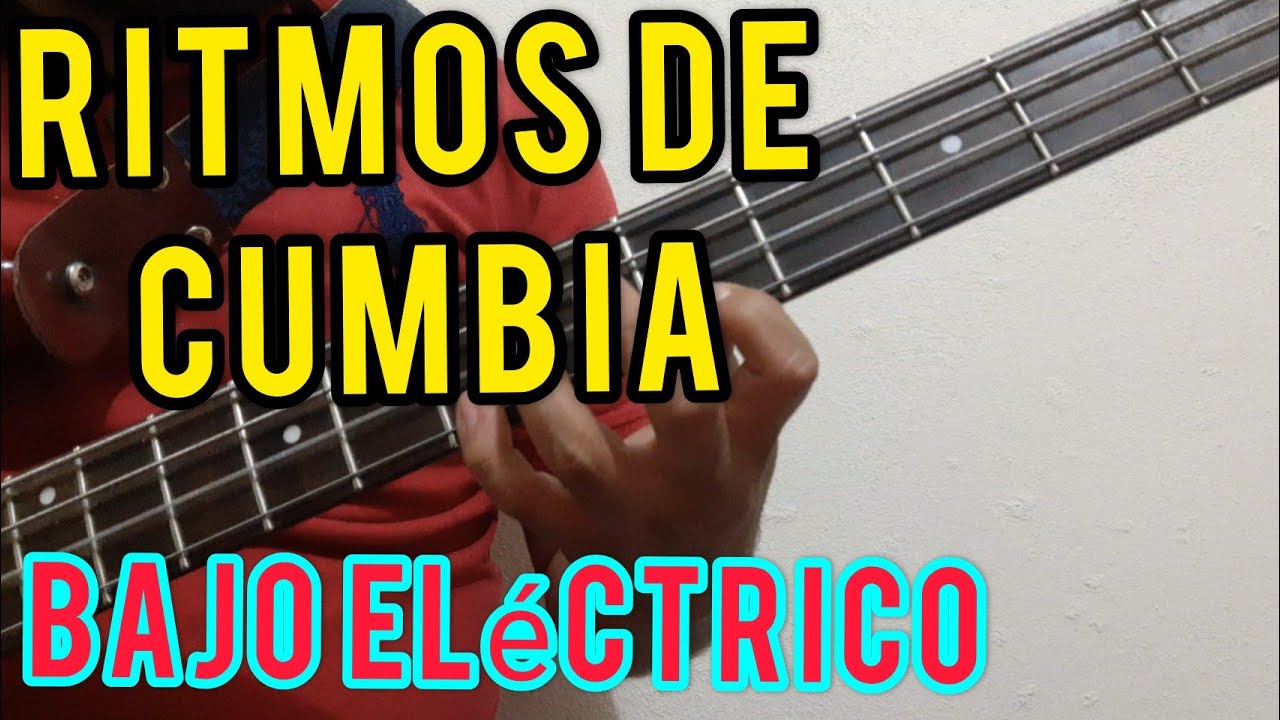 Cómo tocar CUMBIAS en Bajo Eléctrico/Aprende 4 Ritmos YouTube