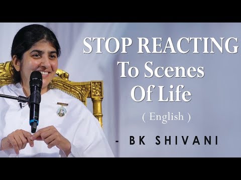 जीवन के दृश्यों पर प्रतिक्रिया करना बंद करें: भाग 1: सिलिकॉन वैली में बीके शिवानी (हिन्दी)