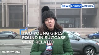 Two young girls found in suitcase were related | News Across America