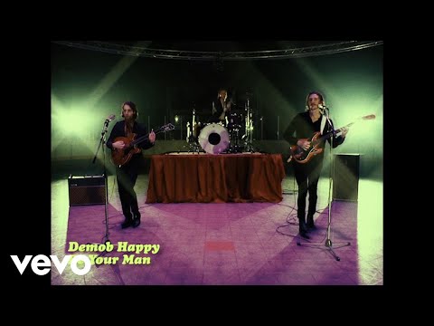 Demob Happy - Be Your Man