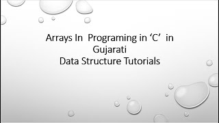 1.2 Arrays in C Programing in Gujarati