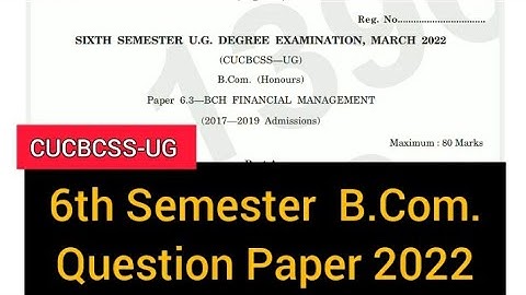FINANCIAL MANAGEMENT        |        6th Semester  B.Com.  Question Paper 2022  #calicut #university