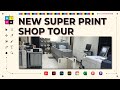 New Super Print Shop Tour