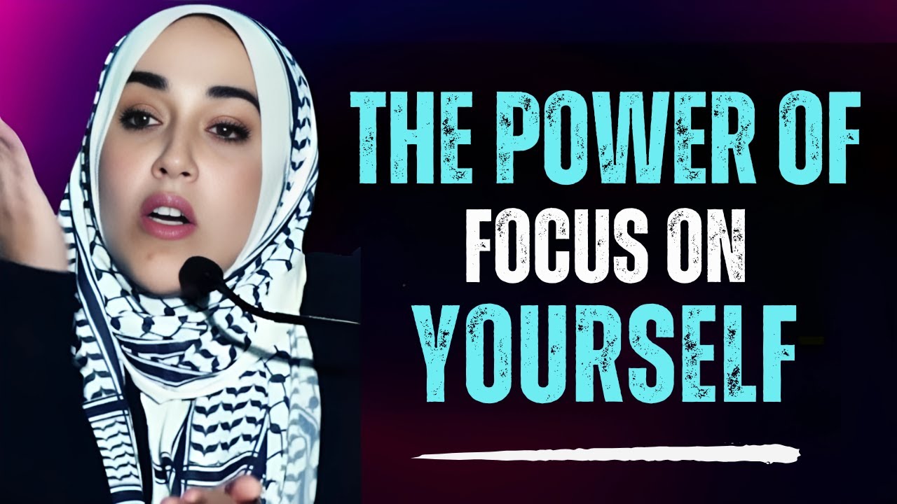 Focus on Yourself, Trust in Allah — Everything Will Fall Into Place ...