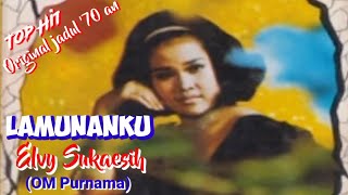LAMUNANKU - Elvy Sukaesih - (OM. Purnama) - Top jadul '70 an - Musik video lirik