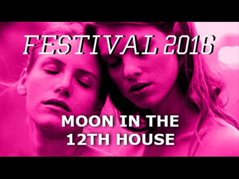 Moon in the 12th House (Trailer)