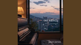 Download lagu Ini Abadi (Piano instrumental)