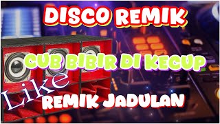 remik cub bibir di kecup era jadulab