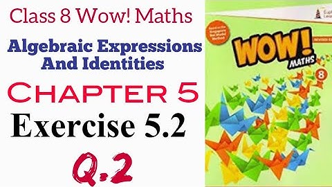 Exercise 5.2 Q.2 Class 8 Wow Maths