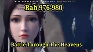 Alur Cerita Donghua Battle Through The Heavens BTTH bahasa Indonesia Audio bab 976 - 980