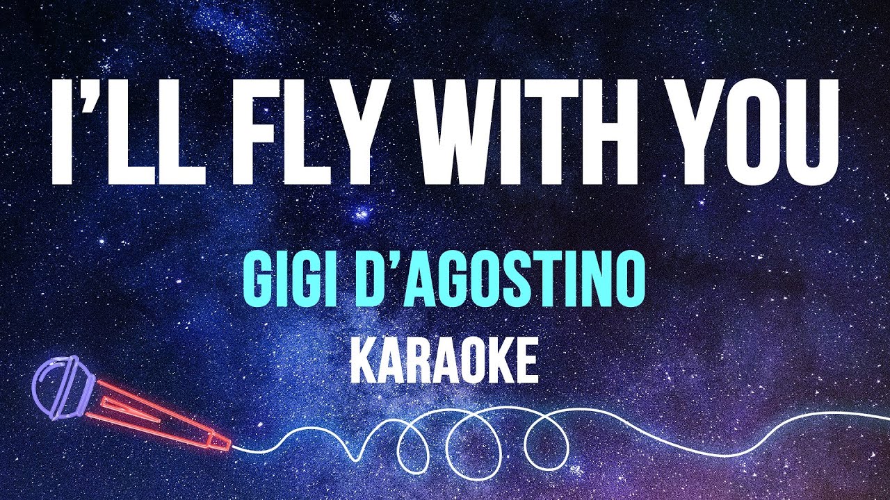 Gigi D'Agostino - I'll Fly With You (Karaoke with Lyrics) - YouTube