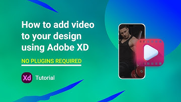 How to Add Video to Your Adobe XD Design - No Plugins Needed! 🔌 #adobexd #addvideotodesign #uiux