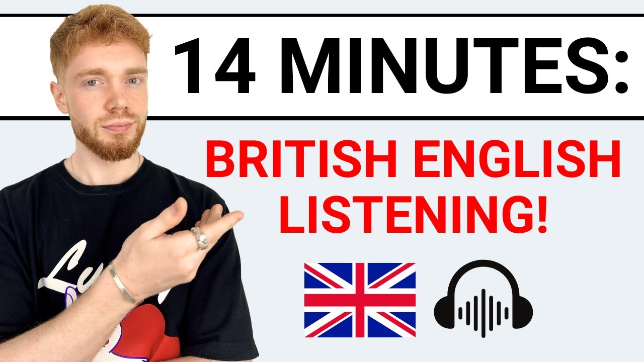 14 Minutes of REAL English Listening Practice (British Accent)