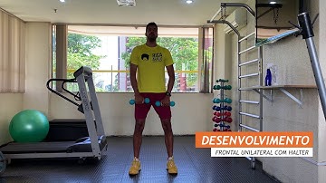 Desenvolvimento frontal unilateral com halter