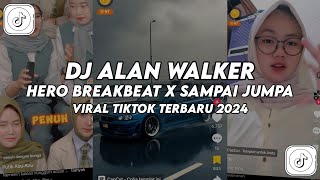 DJ HERO BREAKBEAT THAILAND STLYE TERBARU VIRAL TIKTOK 2024