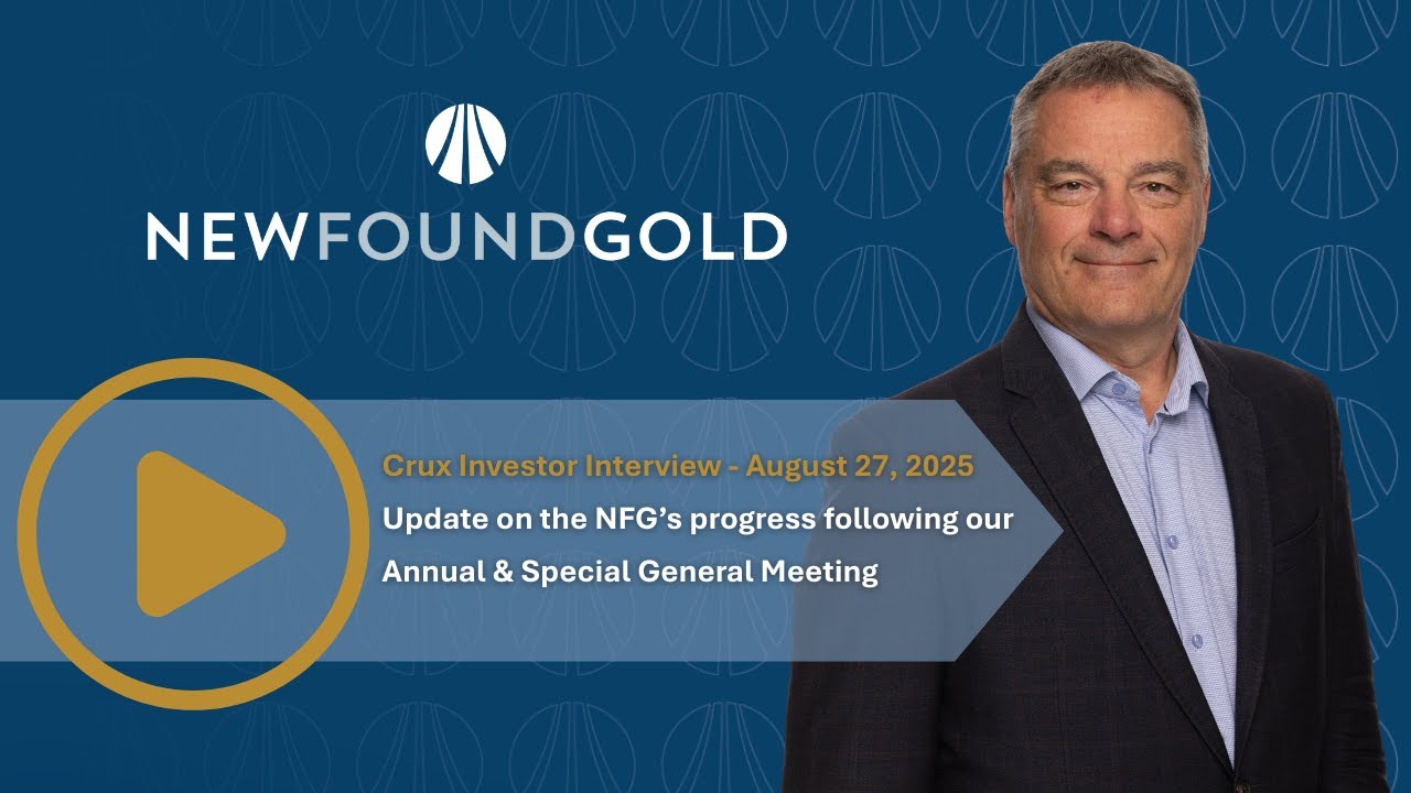 New Found Gold (TSXV:NFG, NYSE-A: NFGC)  Eric Sprott Increases Holding with $20M Placement 20250827