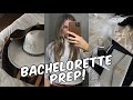 BACHELORETTE PACK AND PREP WITH ME | Rachel Ratke