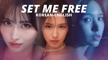 SET ME FREE - TWICE | KOREAN/ENGLISH MIX