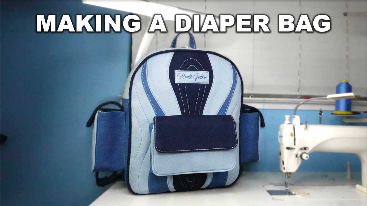 Making A Diaper Bag! How To Make A Diaper Bag!