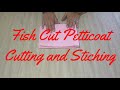 फिश कट पेटीकोट/Fish Cut Petticoat Cutting and Stiching/ Step by step tutorial/ Mp3 Song