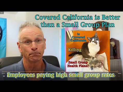 Covered California is Better than Small Group Plans