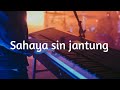 Lyrics Sahaya sin jantung