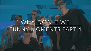 Why Don't We - funny moments part 4