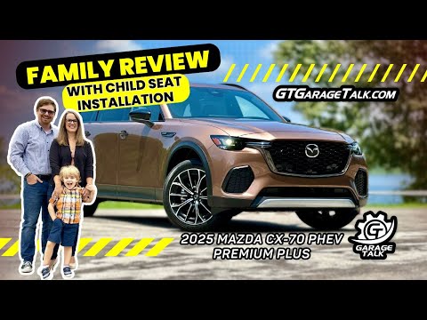 2025 Mazda CX-70 PHEV Family Review with Child Seat Installation